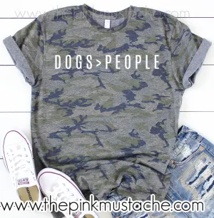Camouflage Dogs > People T-Shirt / Camo I like Dogs more than People Tee/ Sizes S-XXXL/ Dog Mom Tee