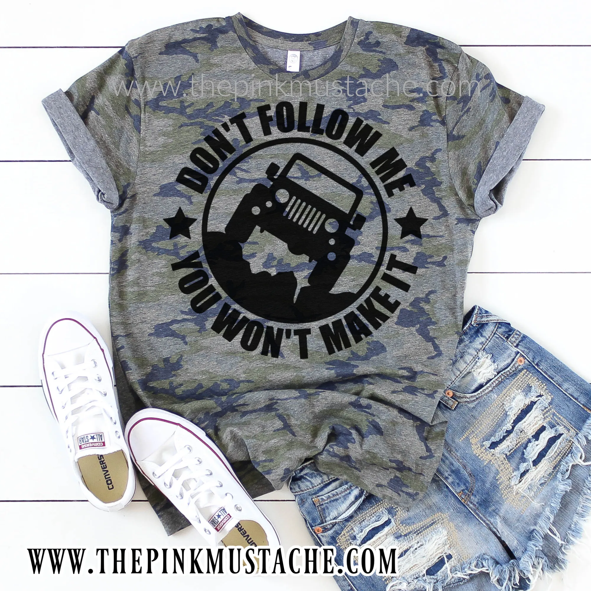 Don't Follow Me You Wont Make It Jeep Tee/ Adventure Awaits T-Shirt
