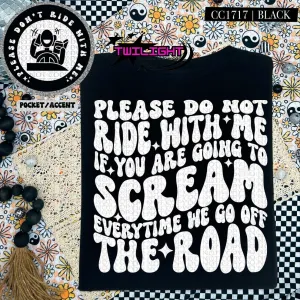 Please Don't Ride With Me Tee