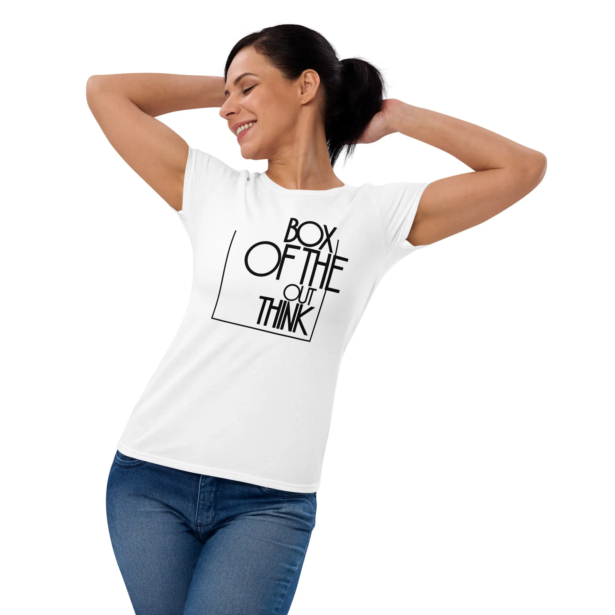 Women's Basic Tee - Think Out Of The Box!