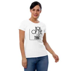 Women's Basic Tee - Think Out Of The Box!