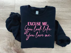 You Look Like You Love Me